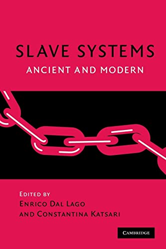 Stock image for Slave Systems: Ancient and Modern for sale by Revaluation Books