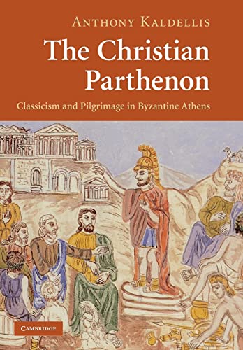 Beispielbild fr The Christian Parthenon zum Verkauf von GF Books, Inc.