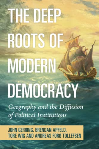 Imagen de archivo de The Deep Roots of Modern Democracy a la venta por Seattle Goodwill