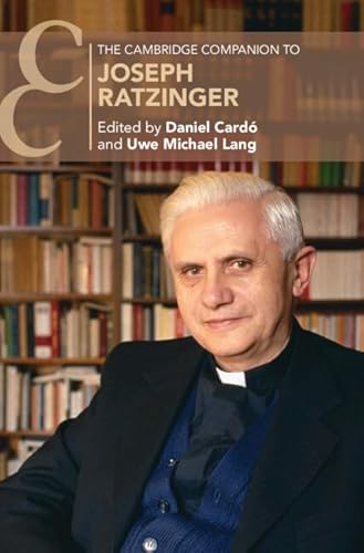 Beispielbild fr The Cambridge Companion to Joseph Ratzinger (Cambridge Companions to Religion) zum Verkauf von Goodbooks Company