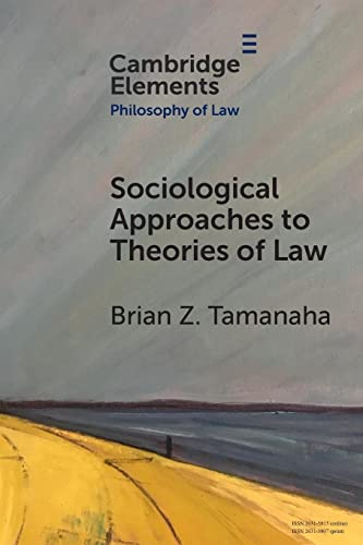 Imagen de archivo de Sociological Approaches to Theories of Law (Elements in Philosophy of Law) a la venta por Book Deals