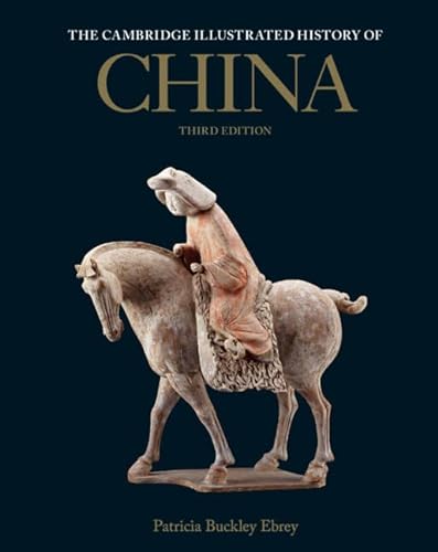  Patricia Buckley (University of Washington) Ebrey, The Cambridge Illustrated History of China