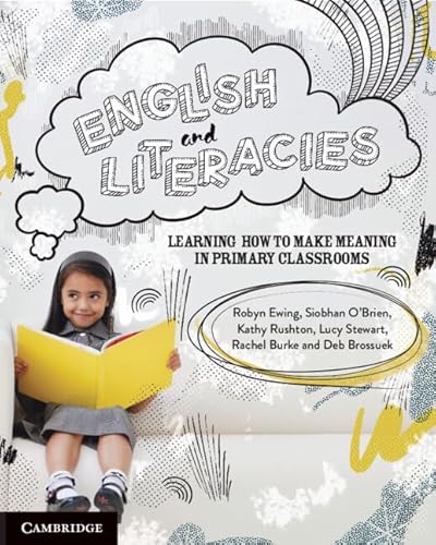 Imagen de archivo de English and Literacies: Learning How to Make Meaning in Primary Classrooms a la venta por Lucky's Textbooks