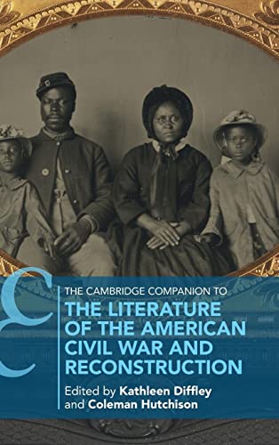 Beispielbild fr The Cambridge Companion to the Literature of the American Civil War and Reconstruction zum Verkauf von Brook Bookstore On Demand