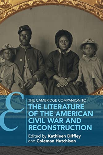 Stock image for The Cambridge Companion to the Literature of the American Civil War and Reconstruction (Cambridge Companions to Literature) for sale by HPB-Red