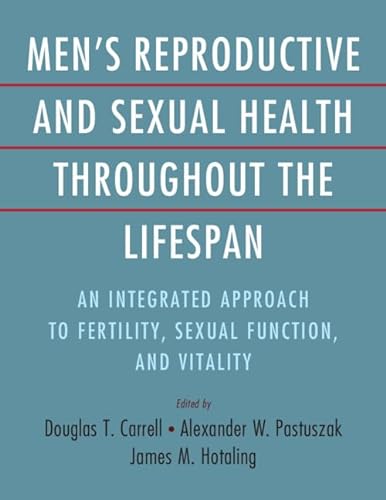 Beispielbild fr Men's Reproductive and Sexual Health Throughout the Lifespan zum Verkauf von PBShop.store US