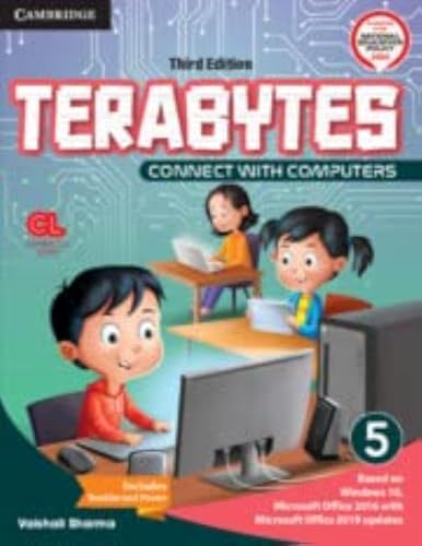 Stock image for Terabytes Level 5 Student's Book with Booklet, AR APP and Poster: Connect with Computers (With Booklet) (CBSE - Computer Science) for sale by Books Puddle