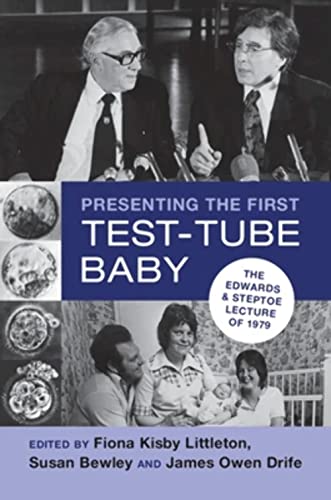 Imagen de archivo de Presenting the First Test-Tube Baby: The Edwards and Steptoe Lecture of 1979 a la venta por GF Books, Inc.