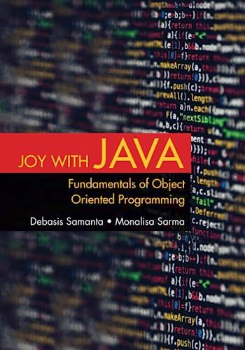 Stock image for Joy with Java: Fundamentals of Object Oriented Programming for sale by Books Puddle