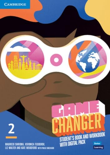 Imagen de archivo de Game Changer Level 2 Student's Book and Workbook with Digital Pack a la venta por Books Unplugged