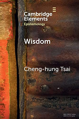 Stock image for Wisdom (Elements in Epistemology) for sale by Books Unplugged