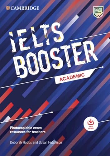 Stock image for Cambridge English Exam Boosters Ielts Booster Academic With Photocopiable Exam Resources for Teachers for sale by GreatBookPrices