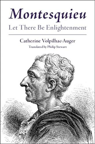 Beispielbild fr Montesquieu: Let There Be Enlightenment zum Verkauf von GF Books, Inc.