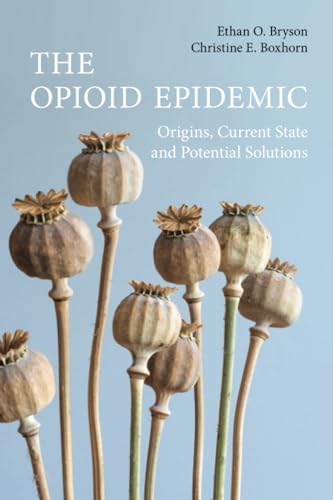 Stock image for The Opioid Epidemic for sale by GF Books, Inc.