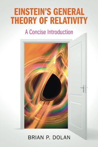 9781009263733: Einstein's General Theory of Relativity: A Concise Introduction
