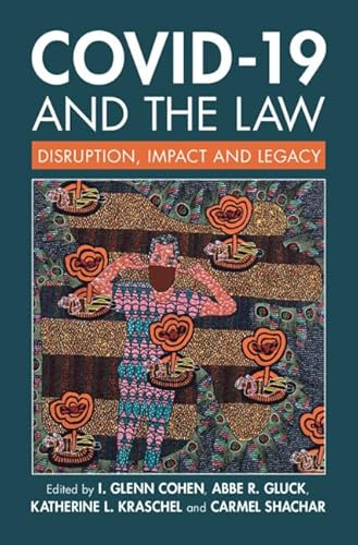 Stock image for Covid-19 and the Law: Disruption, Impact and Legacy for sale by Revaluation Books