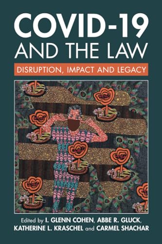 Stock image for Covid-19 and the Law: Disruption, Impact and Legacy for sale by Revaluation Books