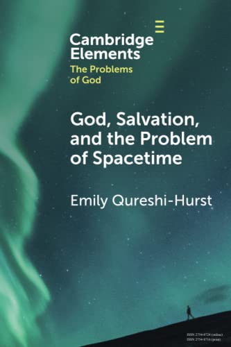 9781009269582: God, Salvation, and the Problem of Spacetime