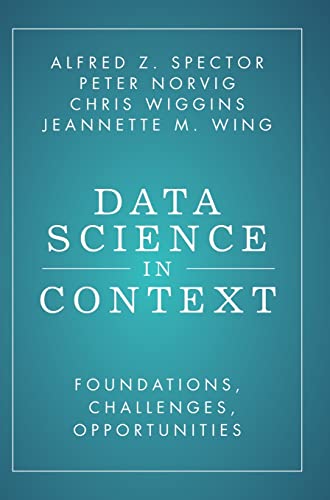 Stock image for Data Science in Context: Foundations, Challenges, Opportunities for sale by Big River Books