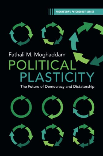 Beispielbild fr Political Plasticity: The Future of Democracy and Dictatorship (Progressive Psychology) zum Verkauf von Monster Bookshop