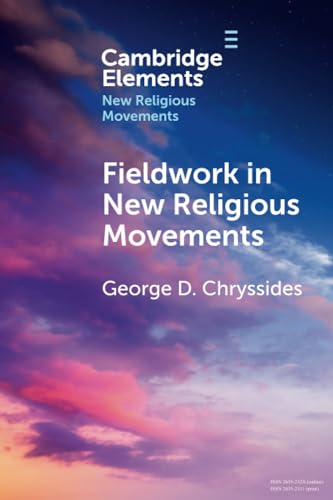 Beispielbild fr Fieldwork in New Religious Movements (Elements in New Religious Movements) zum Verkauf von Monster Bookshop
