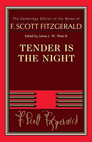 9781009282062: Tender Is the Night: A Romance (The Cambridge Edition of the Works of F. Scott Fitzgerald)