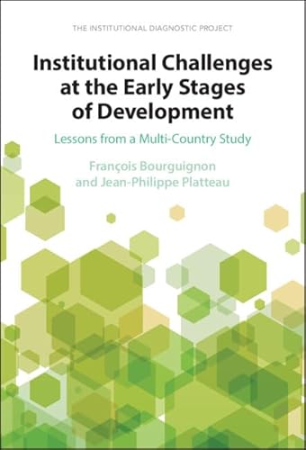 Beispielbild fr Institutional Challenges at the Early Stages of Development: Lessons from a Multi-country Study zum Verkauf von Revaluation Books
