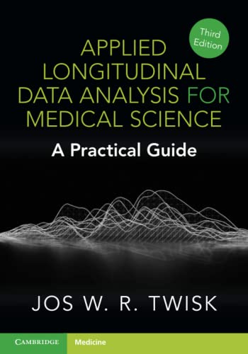 Beispielbild fr Applied Longitudinal Data Analysis for Medical Science zum Verkauf von Book Deals