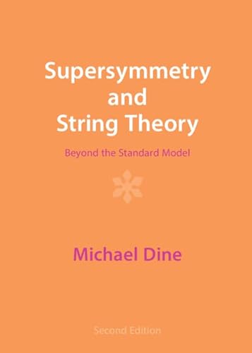 Imagen de archivo de Supersymmetry and String Theory: Beyond the Standard Model a la venta por Prior Books Ltd