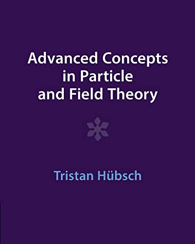 Stock image for Advanced Concepts In Particle And Field Theory Revised ed for sale by GreatBookPrices