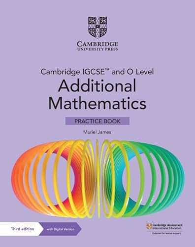 Stock image for Cambridge IGCSE and O Level Additional Mathematics. Practice Book for sale by Blackwell's