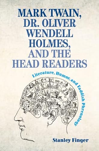 Stock image for Mark Twain, Dr. Oliver Wendell Holmes, and the Head Readers for sale by Blackwell's