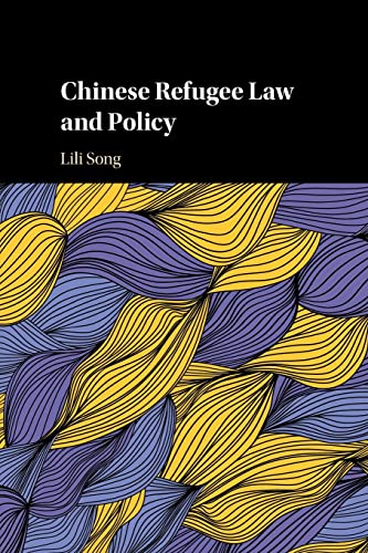 Imagen de archivo de Chinese Refugee Law And Policy a la venta por GreatBookPrices