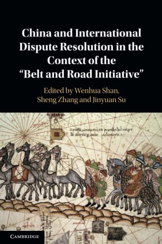 Imagen de archivo de China and International Dispute Resolution in the Context of the   Belt and Road Initiative   a la venta por Revaluation Books