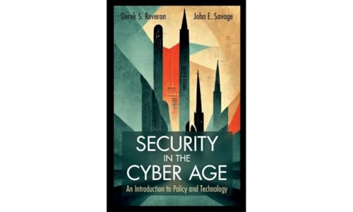 Stock image for Security in the Cyber Age: An Introduction to Policy and Technology for sale by GF Books, Inc.