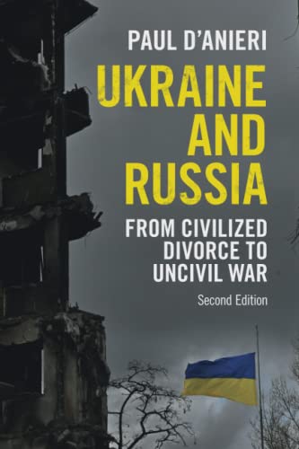 Imagen de archivo de Ukraine and Russia: From Civilized Divorce to Uncivil War a la venta por ThriftBooks-Atlanta
