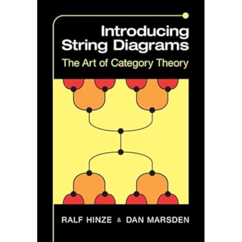 9781009317863: Introducing String Diagrams: The Art of Category Theory