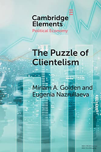 Beispielbild fr The Puzzle of Clientelism: Political Discretion and Elections Around the World (Elements in Political Economy) zum Verkauf von Monster Bookshop
