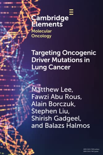 Stock image for Targeting Oncogenic Driver Mutations in Lung Cancer for sale by Revaluation Books