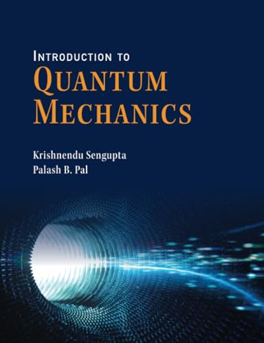 9781009338424: Introduction to Quantum Mechanics