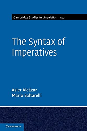 Imagen de archivo de The Syntax of Imperatives (Cambridge Studies in Linguistics) a la venta por GF Books, Inc.