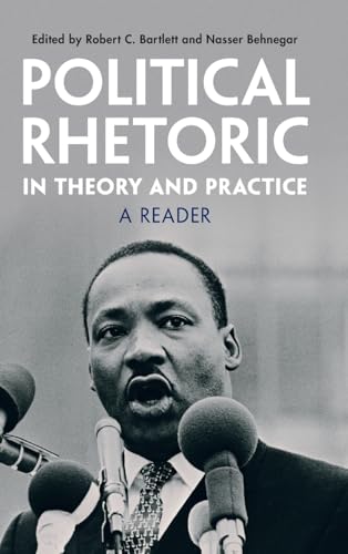Stock image for Political Rhetoric in Theory and Practice : A Reader for sale by GreatBookPrices