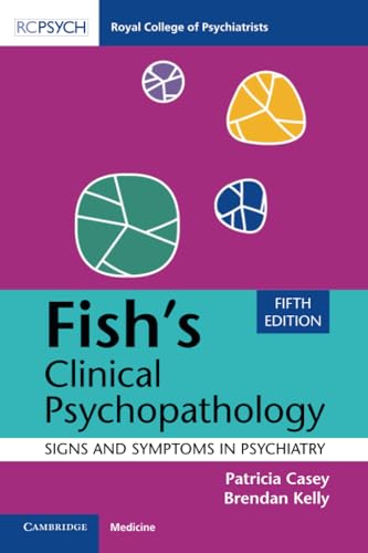 Stock image for Fish's Clinical Psychopathology: Signs and Symptoms in Psychiatry for sale by Revaluation Books