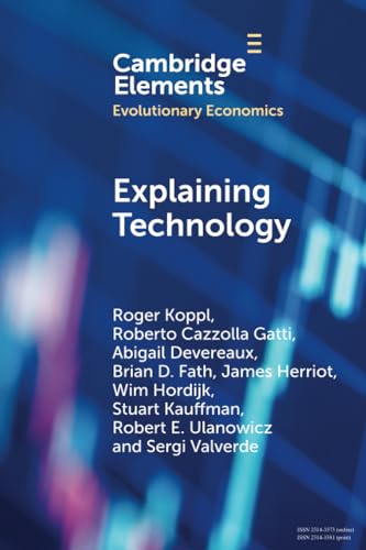9781009386258: Explaining Technology (Elements in Evolutionary Economics)