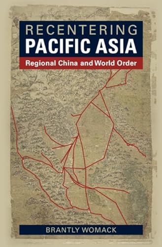 Imagen de archivo de Recentering Pacific Asia: Regional China and World Order a la venta por Revaluation Books