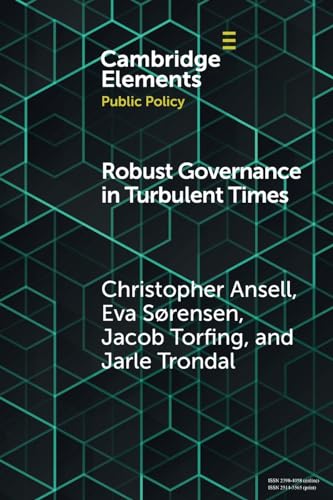 Imagen de archivo de Robust Governance in Turbulent Times (Elements in Public Policy) a la venta por California Books