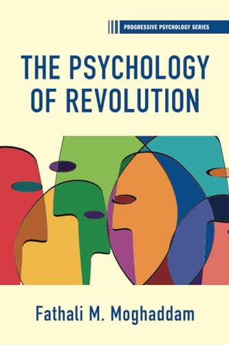 Beispielbild fr The Psychology of Revolution (Progressive Psychology) zum Verkauf von Monster Bookshop