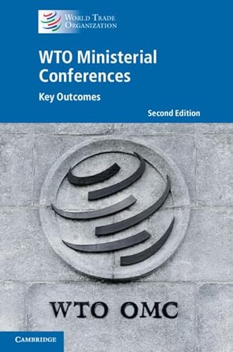 Imagen de archivo de Wto Ministerial Conferences: Key Outcomes a la venta por Revaluation Books