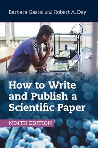 Beispielbild fr How to Write and Publish a Scientific Paper zum Verkauf von Blackwell's