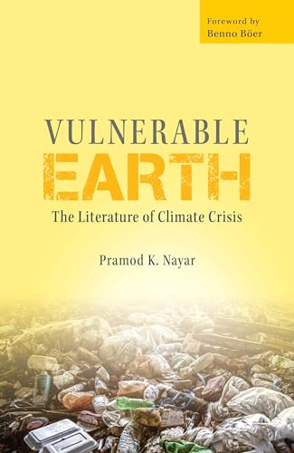 Beispielbild fr Vulnerable Earth: The Literature of Climate Crisis zum Verkauf von Books Puddle